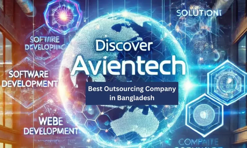 AvienTech is the Best Outsourcing Company in Bangladesh