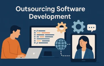 Outsourcing Software Development: A Step-by-Step Guide to Success